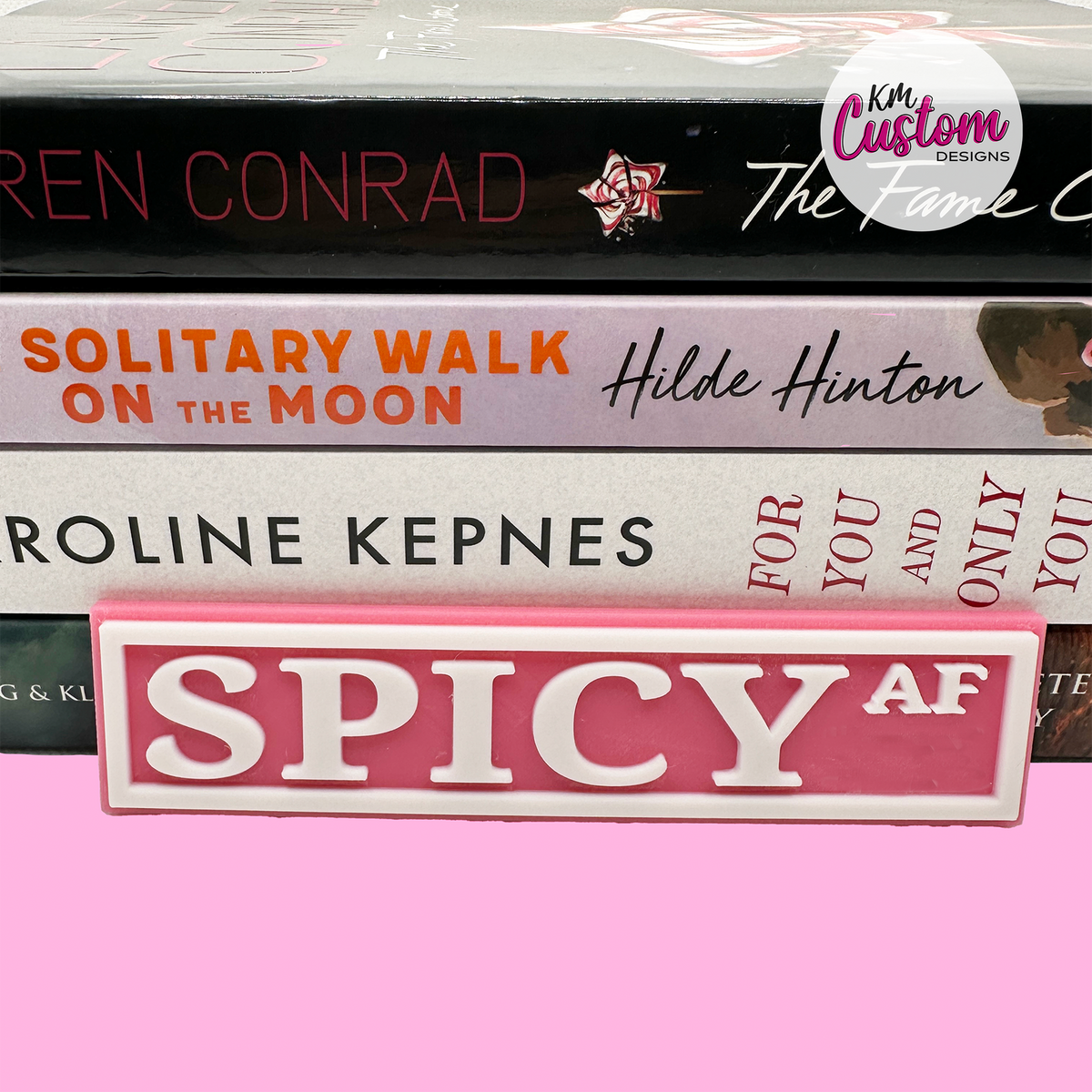 3D Printed Spicy AF Book Shelf Sign – KM Custom Designs