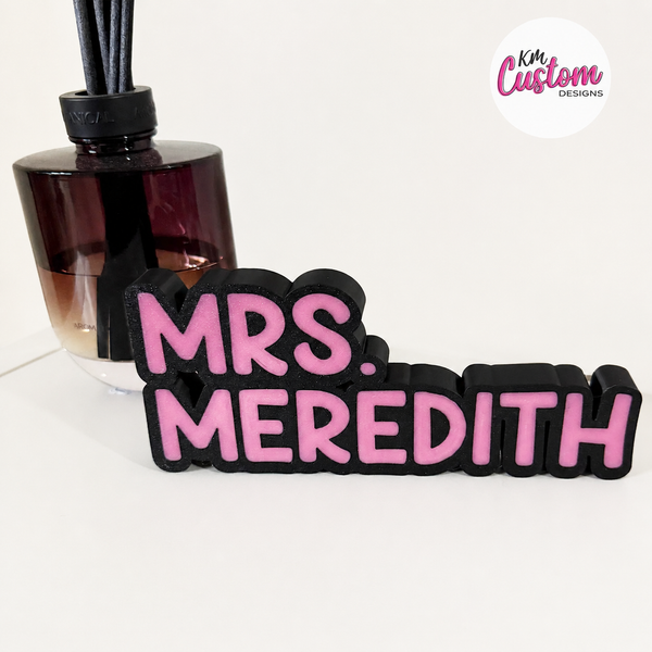 3D Printed Custom Teacher Name Plate - Multicolour Desk Decor
