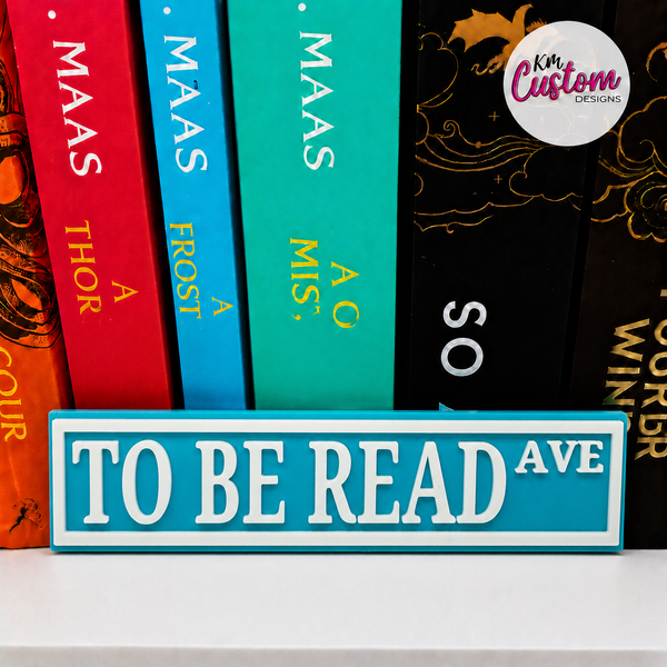 3D Printed To Be Read Avenue Book Shelf Sign