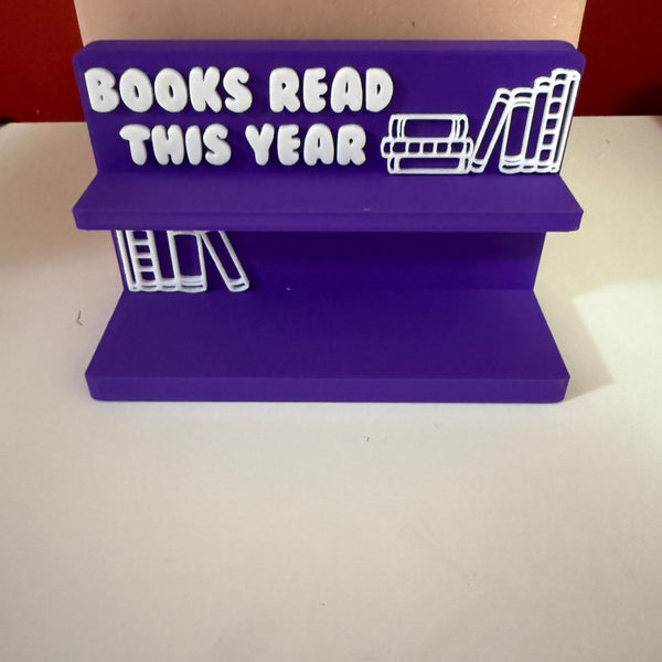 NOT QUITE RIGHT - 3D Printed Books Read Counter Stand