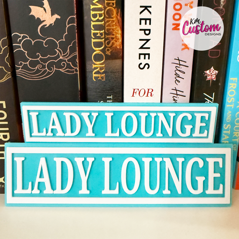 3D Printed Lady Lounge Book Shelf Sign