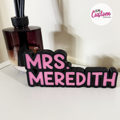 3D Printed Custom Teacher Name Plate - Multicolor Desk Decor