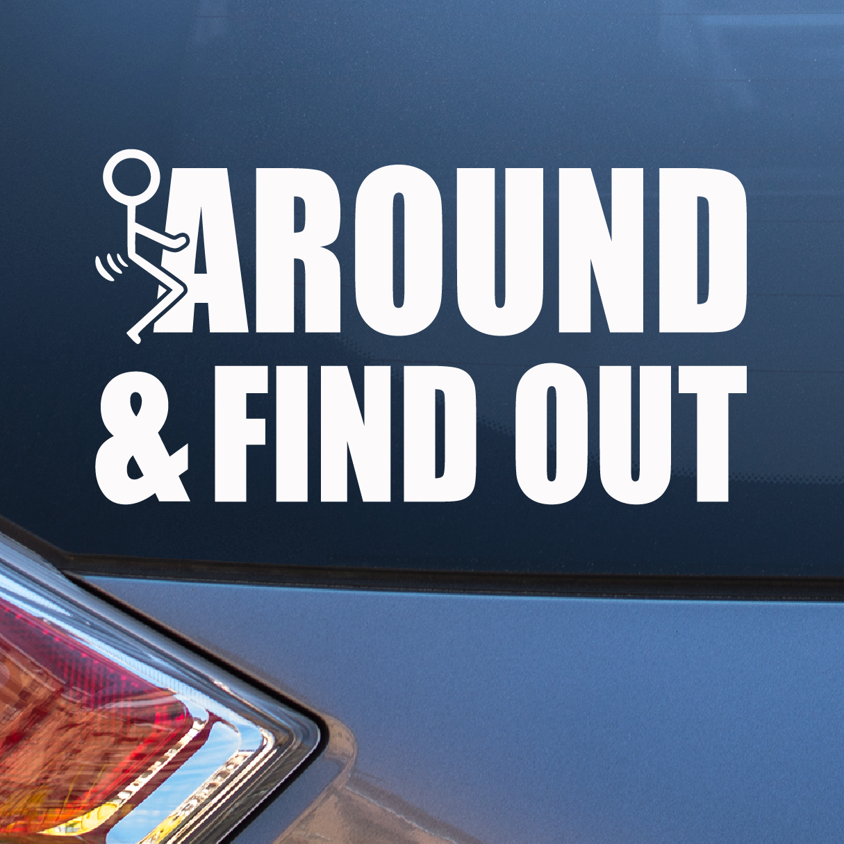F*** around and find out Decal