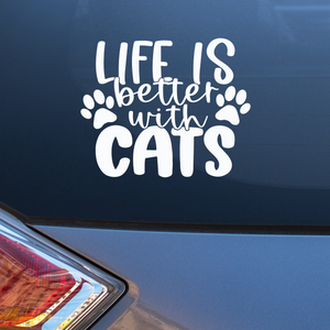 Life is better with cats Decal
