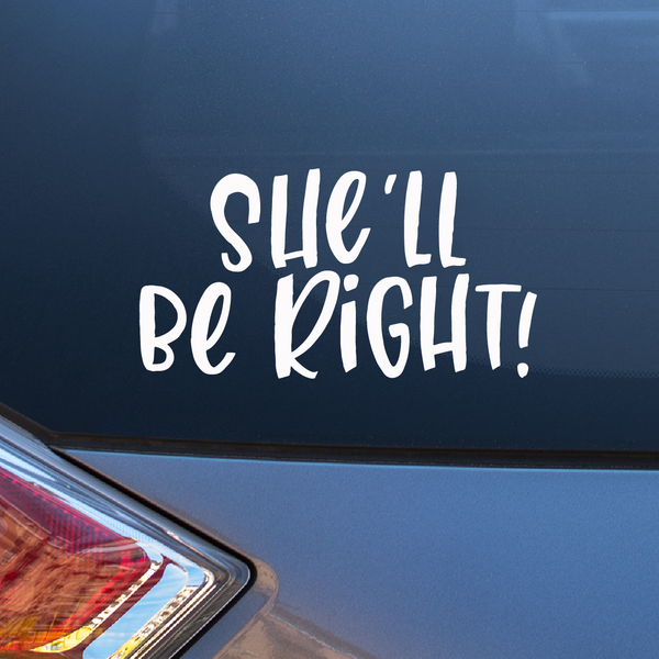 She'll be right Decal